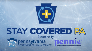 Stay Covered PA from PA Department of Human Services and Pennie