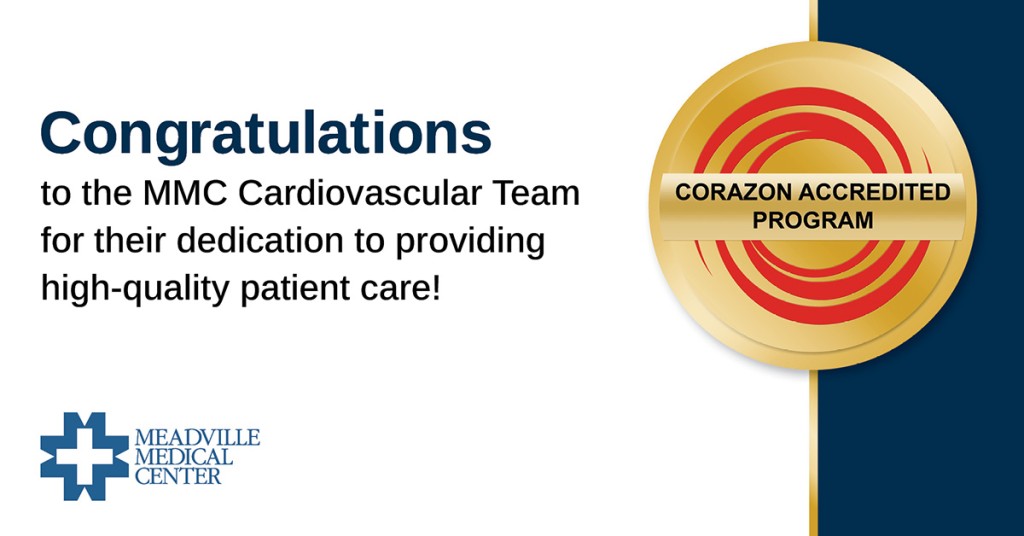 Corazon accreditation awarded to Meadville Medical Center's cardiovascular team.